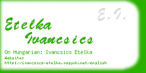 etelka ivancsics business card